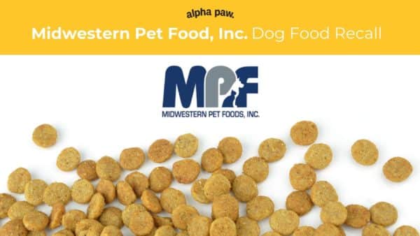 Midwestern Pet Food Recall Alert:  Multiple brands Contaminated